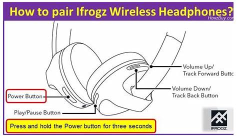 How to pair ifrogz wireless headphones & earbuds? step by step guide