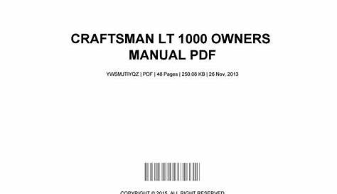Craftsman lt 1000 owners manual pdf by WalterClemons3651 - Issuu