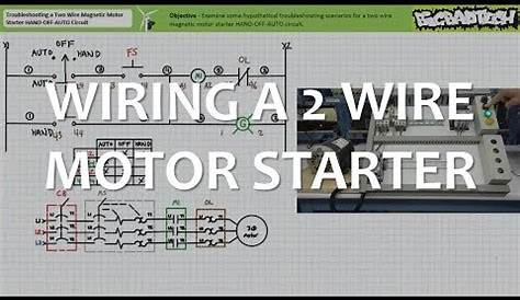 Wiring a Two Wire Magnetic Motor Starter HAND-OFF-AUTO Circuit - YouTube