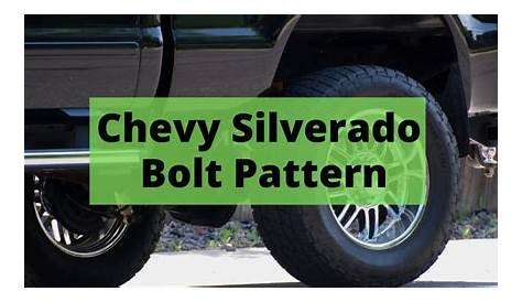 Bolt Pattern For Chevy Silverado (EVERY YEAR)