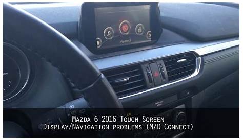 mazda 3 touch screen not working