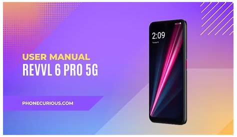 T-Mobile REVVL 6 Pro 5G User Manual - PhoneCurious
