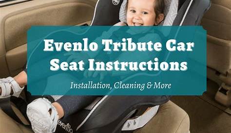 Evenflo Tribute Lx Convertible Car Seat Installation Manual – Velcromag