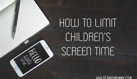 how to limit children's screen time