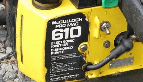 ARMSLIST - For Sale: McCulloch Chainsaw Mac PRO 610, 3.7 Cu In. Motor