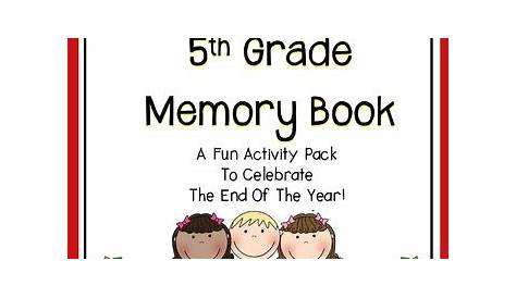 End Of Year Activities - 5th Grade Memory Book by Educating Everyone 4 Life