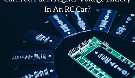 Can You Put A Higher Voltage Battery In An RC Car? April 2024