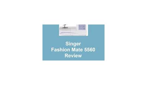 Singer Fashion Mate 5560 Review