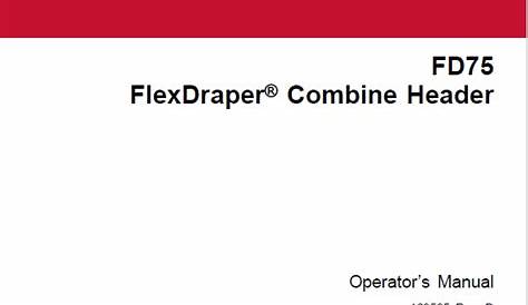 MacDon FD75 FlexDraper Combine Header Operators Manual
