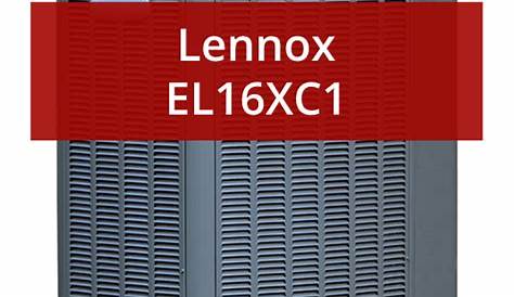 Lennox EL16XC1 Air Conditioner Review & Price | FurnacePrices.ca
