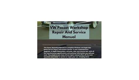 VW Passat Workshop Repair And Service Manual. This manual contains all