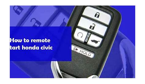 How to remote start honda civic - TruckWire.co