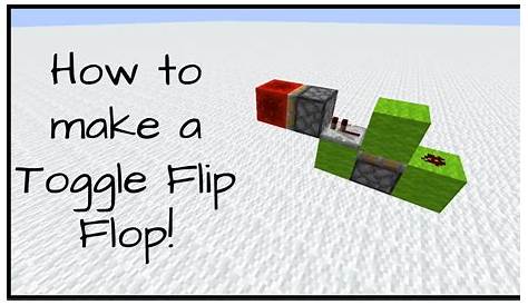 toggle flip-flop minecraft