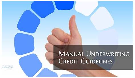 manual underwriting no credit