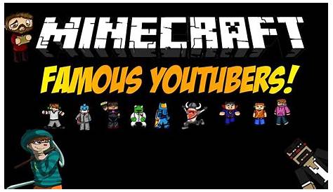 Top 100 Minecraft Youtubers - YouTube