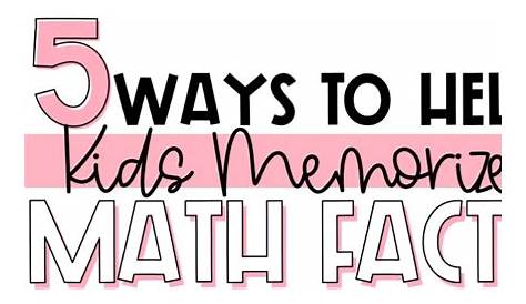 5 Ways to Help Kids Memorize Basic Math Facts - Teaching with Kaylee B