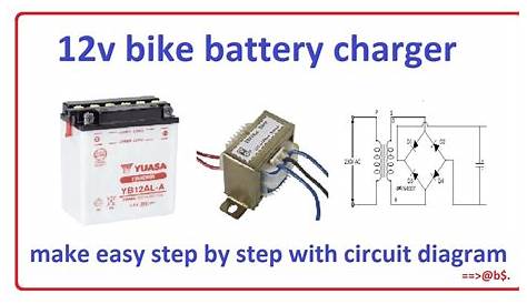 How to make 12v bike battery charger - easy step by step with circuit