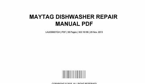 Maytag dishwasher repair manual pdf by JosephLadd1616 - Issuu