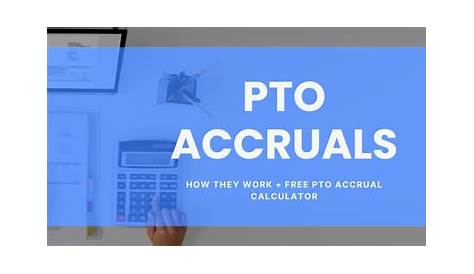 PTO Accrual: How It Works, How to Calculate Accrued PTO - Flamingo