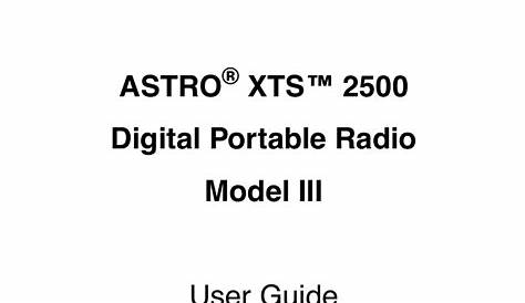 MOTOROLA ASTRO XTS 2500 USER MANUAL Pdf Download | ManuaLib