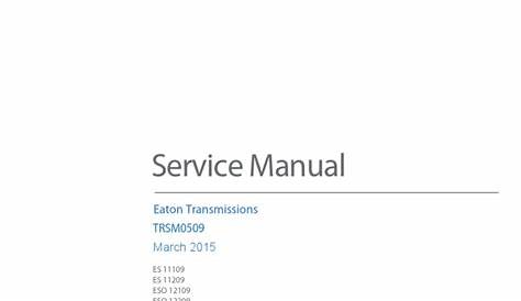 Service Manual: Eaton Transmissions | Transmission (Mechanics