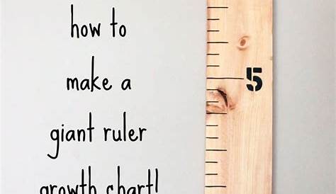 How to make a giant DIY ruler growth chart. I deff gotta do this n