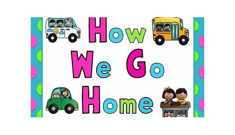 How We Go Home (Clip Chart) by Fabulously First by Deb Thomas | TpT