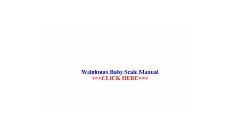 Fillable Online Weighmax Baby Scale Manual Fax Email Print - pdfFiller