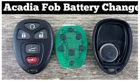 replacing battery in gmc acadia key fob