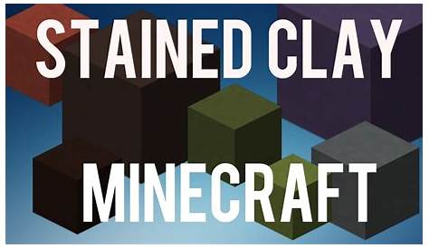 what to use clay for in minecraft