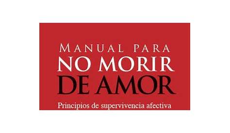 Manual Para No Morir De Amor - Walter Riso - Editorial Norma - $ 299.90