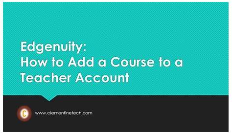 Edgenuity: How to Add a Course to Your Teacher Account - YouTube
