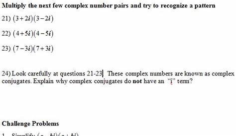 Multiply Complex Numbers Worksheet (pdf) and Answer Key. 28 scaffolded