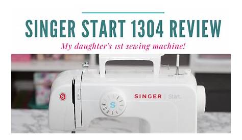 Singer Start 1304 Review - Personal Experiences