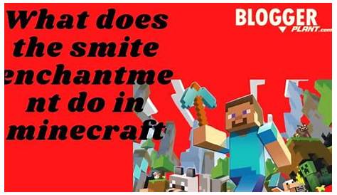 what does the smite enchantment do in minecraft