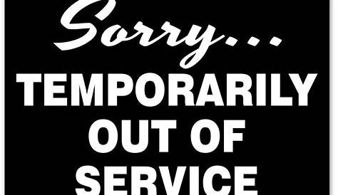 Lynch Sign 10 in. x 7 in. Out Of Service Sign Printed on More Durable