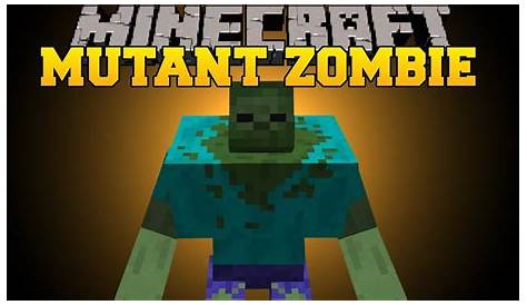 Minecraft: MUTANT ZOMBIE - Mod Showcase - YouTube