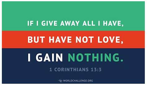 1 Corinthians 13:3 | World Challenge