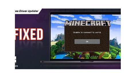 minecraft says unable to connect to world