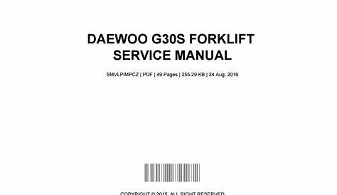 Daewoo g30s forklift service manual by MartyMcCune46921 - Issuu