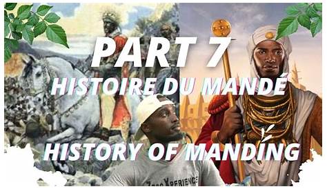 PART 6 - Histoire du Mande/ SOUMAHORO KANTE - CHARTE DE KOUROUKAN FOUGA