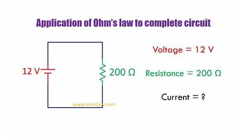 Application of Ohm's Law to Complete Circuit [Full Explanation] • Ohm Law