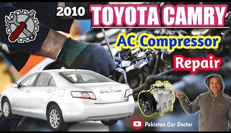 Toyota camry 2010 AC compressor repair - YouTube