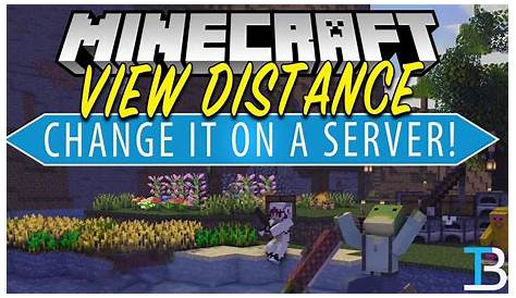 How To Change the View Distance on Your Minecraft Server - YouTube