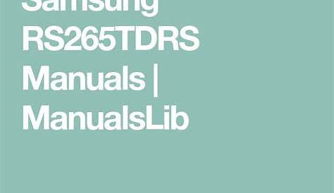 Samsung RS265TDRS Manuals | ManualsLib | Samsung, Manual, Samsung