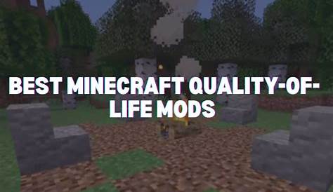 Best Minecraft Quality-Of-Life Mods to Try Out in 2023