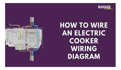How to wire an electric cooker wiring diagram