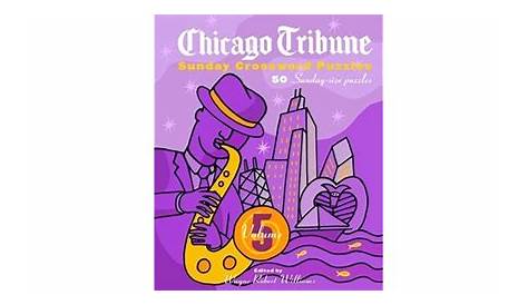 Chicago Tribune Sunday Crossword Puzzles, Volume 5 by Wayne Robert Williams
