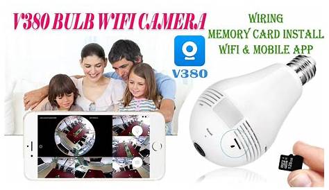 v380 WiFi bulb camera wiring and mobile app configuration setup