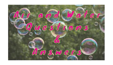 Air and Water Questions & Answers - WittyChimp